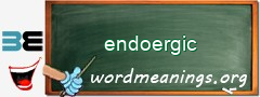 WordMeaning blackboard for endoergic